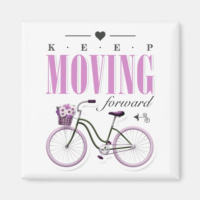 Cute Motivational Keep Moving Forward with Bicycle Magnet (Front)
