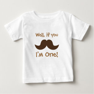 Cute Moustache, I'm One, First Birthday Baby T-Shirt