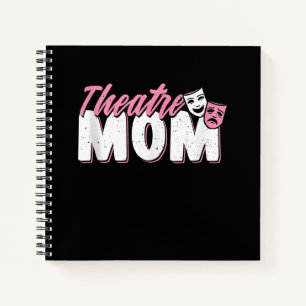 Cute Mum Theatre Mum - Acting Gift Notebook