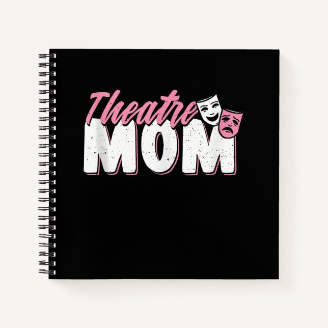 Cute Mum Theatre Mum - Acting Gift Notebook (Front)