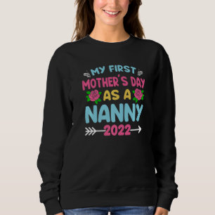 Cute My First Mother's Day As A Nanny 2022 Christm Sweatshirt