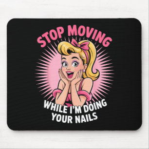 Cute Nail Tech Art For Women Girl Manicurist Nail  Mouse Pad