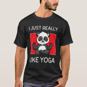 Cute Namaste Panda I Just Really Like Yoga Pilates T-Shirt