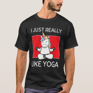 Cute Namaste Unicorn I Just Really Like Yoga Pilat T-Shirt