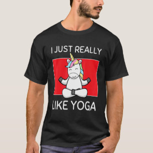 Cute Namaste Unicorn I Just Really Like Yoga Pilat T-Shirt