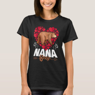 Cute Nana Bear  Heart Grandma Happy Mother's Day W T-Shirt