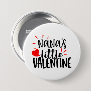 Cute Nana's little Valentine 7.5 Cm Round Badge