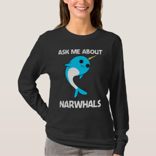 Cute Narwhal For Men Women Narwhale Narwhal Tusk   T-Shirt