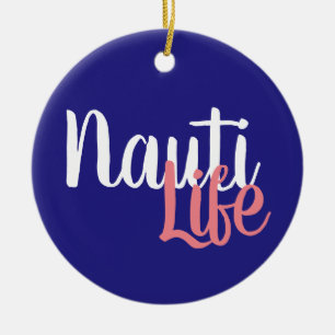 cute, nautical NAUTI LIFE script on navy blue Ceramic Tree Decoration
