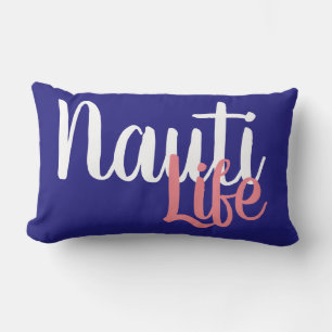 cute nautical NAUTI LIFE type   Lumbar Cushion