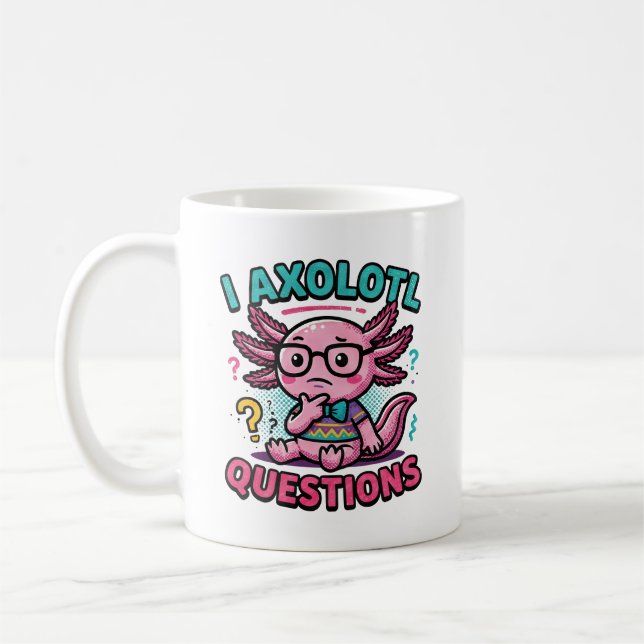 Cute Nerd Axolotl I Axolotl Questions Marks Meme Coffee Mug (Left)
