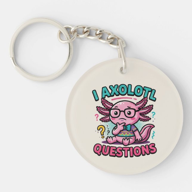 Cute Nerd Axolotl I Axolotl Questions Marks Meme Key Ring (Front)