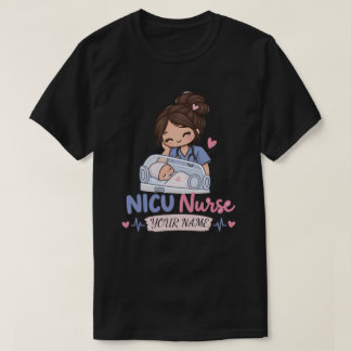Cute NICU Nurse Baby Name Design T-Shirt