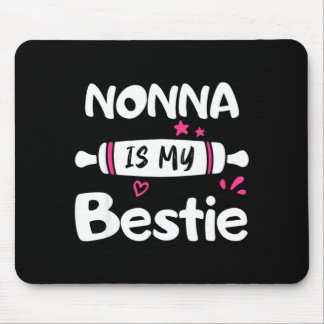 Cute NONNA is Bestie Spoiled Family Reunion Mouse Pad