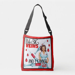 Cute Nostalgic Nurse Pinup_ I Like Big Veins Crossbody Bag