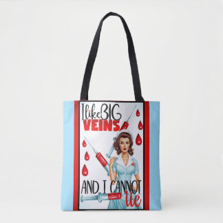 Cute Nostalgic Nurse Pinup I Like Big Veins Tote Bag