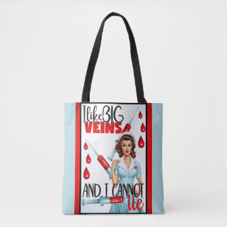 Cute Nostalgic Nurse Pinup I Like Big Veins Tote Bag