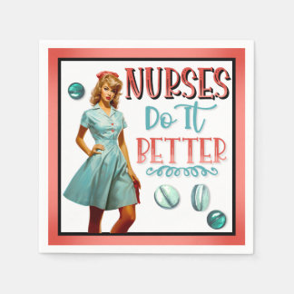 Cute Nostalgic Nurse Pinup Nurses Do It Better Napkin