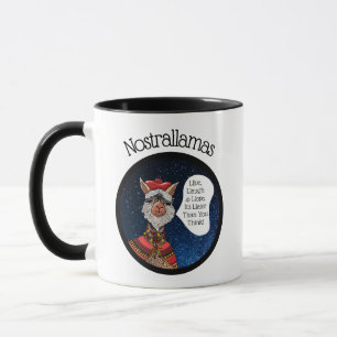 Cute Nostradamus Llama Pun Inspirational Quote Mug