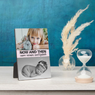 Cute now & then daughter's photographs Fathers day Plaque