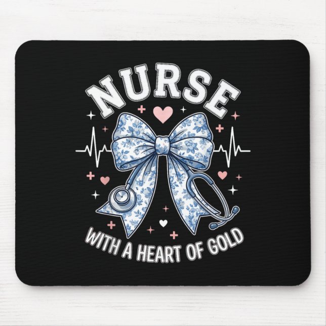 Cute Nurse Bow with A Heart of Gold Nursing Mouse Pad (Front)
