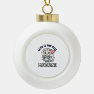 Cute Nurse Cat Love Is the Best Medicine Design_1 Ceramic Ball Christmas Ornament