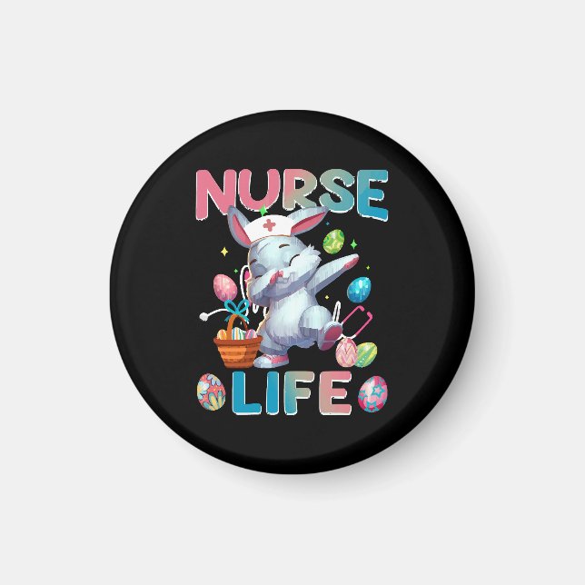 Cute Nurse Life Dabbing Easter Bunny Magnet (Front)