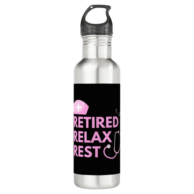Cute Nurse Retired Relax Rest - For Nurse Retired  710 Ml Water Bottle (Front)