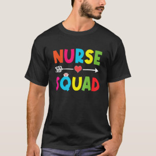 Cute Nurse Squad Nursing Team Accessories For Wome T-Shirt