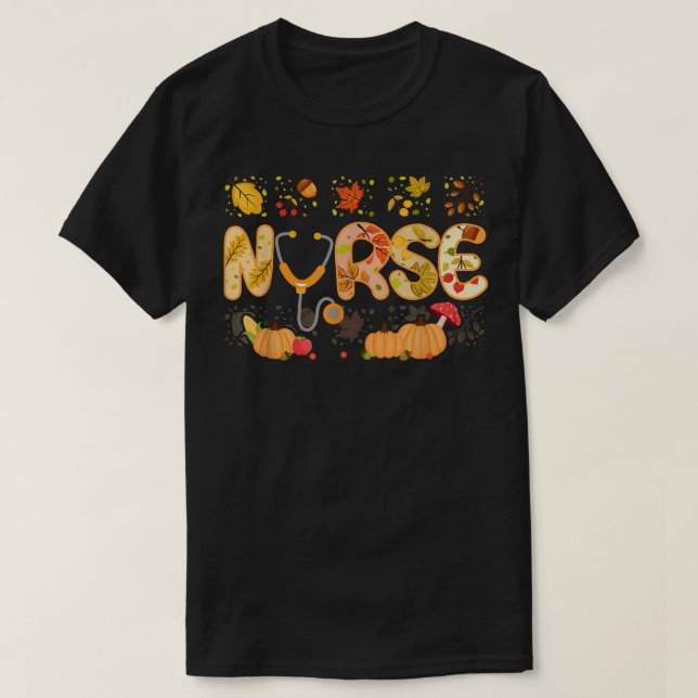 Cute Nurse Thanksgiving Day Awesome Health Worker  T-Shirt (Design Front)