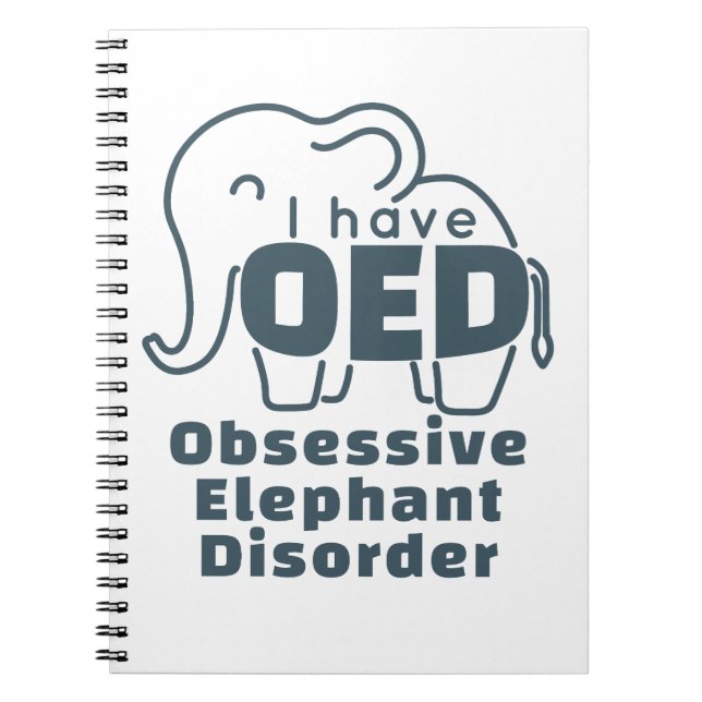 Cute Obsessive Elephant Disorder  Notebook (Front)