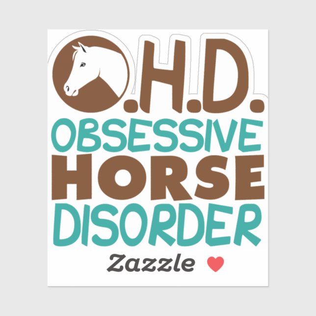 Cute Obsessive Horse Disorder (Sheet)