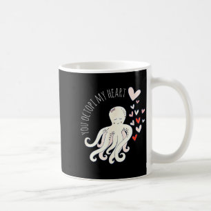 Cute Octopus, You Octo My Heart, Valentine Coffee Mug