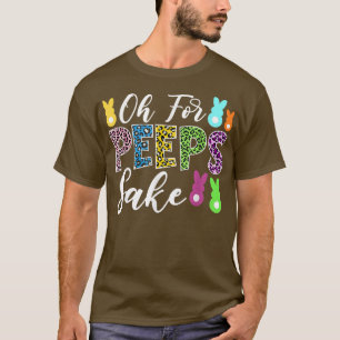 Cute Oh For Students Sake Easter Day Funny Teacher T-Shirt