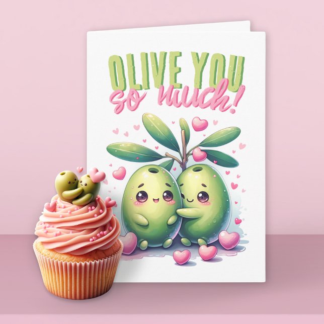 Cute Olive You So Much Funny Valentine’s Day Card (Creator Uploaded)