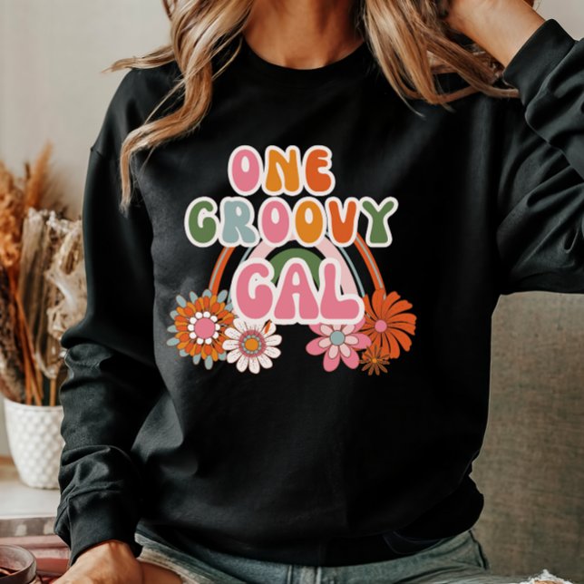  Cute One Groovy Gal Floral Rainbow Retro Women Sweatshirt (Creator Uploaded)