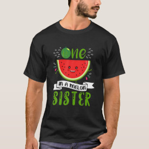 Cute One In A Melon Sister Watermelon T-Shirt