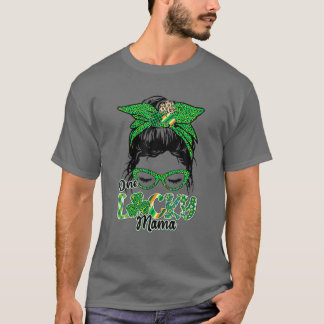 Cute One Lucky Mama Messy Bun Happy St Patricks Da T-Shirt
