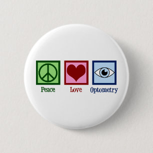 Cute Optometrist Peace Love Optometry 6 Cm Round Badge