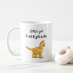 Cute Orange Tabby Kitten Tabbytude Coffee Mug