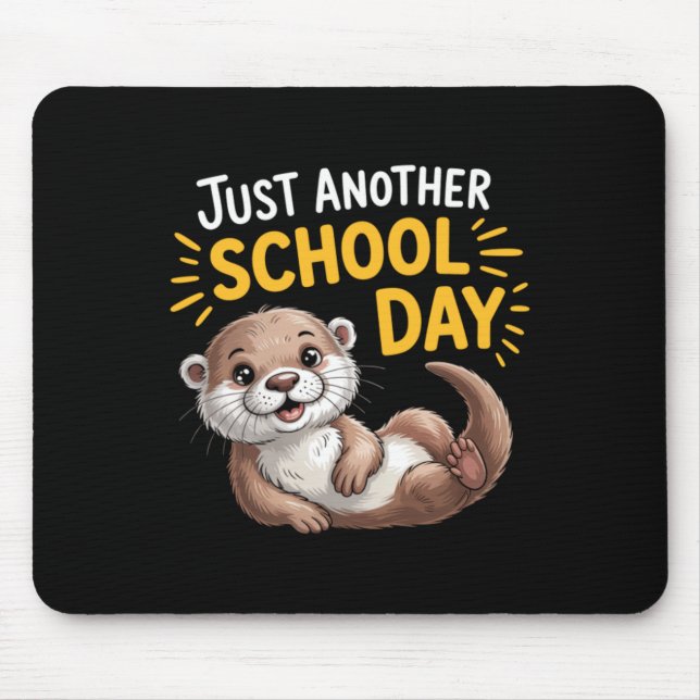 Cute Otter Another School Day Cartoon Design Mouse Pad (Front)