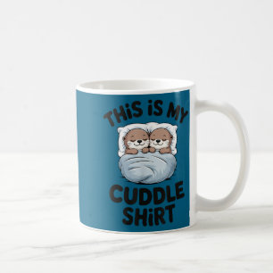 Cute Otter Couple Snuggle This Is My Cuddle  Coffee Mug
