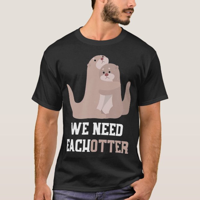 Cute Otter Couple Valentines Day Gift Otter T-Shirt (Front)