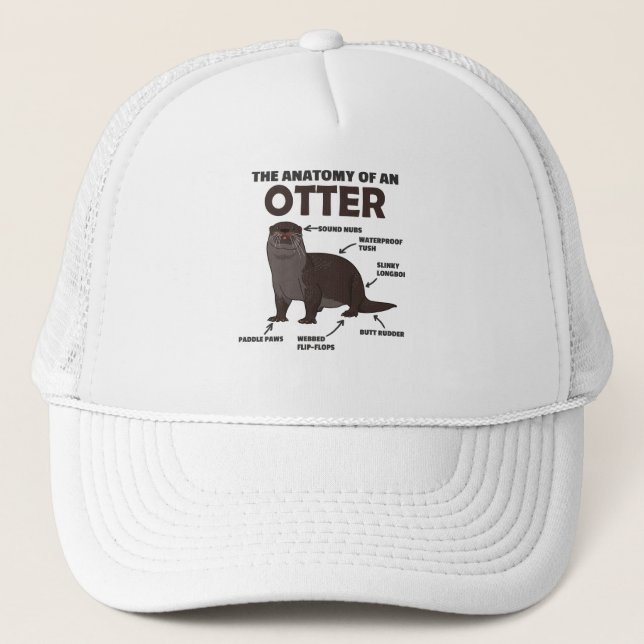 Cute Otter Explanation Anatomy Of An Otter Trucker Hat (Front)