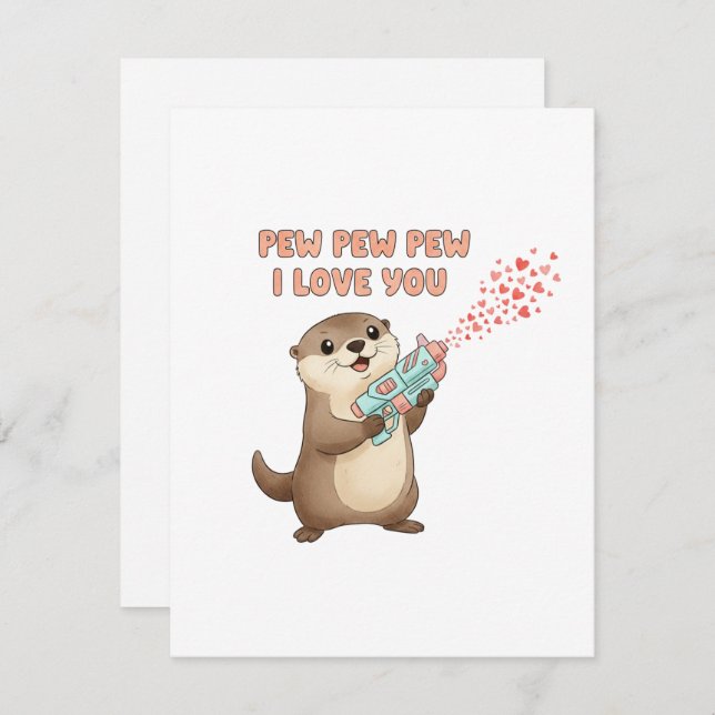 Cute Otter Funny Valentine’s Day Pew Pew Holiday Card (Front/Back)