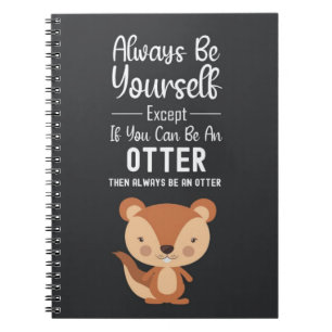 Cute Otter Gifts Funny Humor Animals Joke Cartoon Notebook