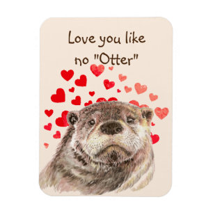 Cute Otter Hearts Love You Like No Otter Magnet