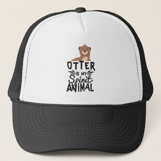 Cute Otter Is My Spirit Animal Funny Animal Shirt Trucker Hat (Front)