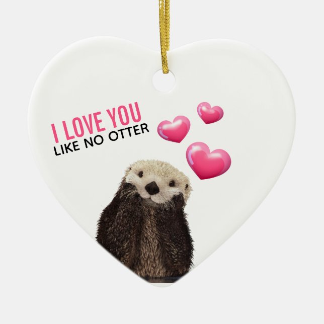 Cute Otter with Pink Hearts Love You Pun Ceramic Tree Decoration (Front)