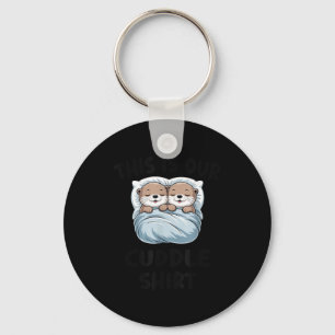 Cute Otters Snuggling This Is Our Cuddle  Key Ring